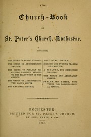 Cover of: The Church-book of St. Peter's Church, Rochester by Rochester (N.Y.). St. Peter's Church