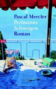 Cover of: Perlmanns Schweigen. by Pascal Mercier