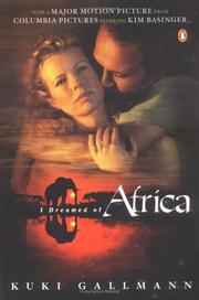 Cover of: I Dreamed of Africa (tie-in edition) by Kuki Gallmann