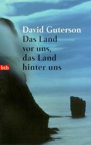 Cover of: Das Land vor uns, das Land hinter uns. Erzählungen.