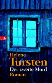 Der zweite Mord by Helene Tursten