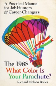 Cover of: What Color Is Your Parachute, 1988 by Richard Nelson Bolles