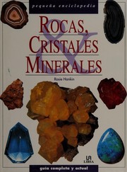 Cover of: Rocas, Cristales Y Minerales by Rosie Hankin