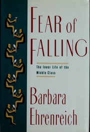 Cover of: Fear of falling by Barbara Ehrenreich