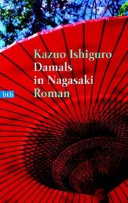 Cover of: Damals in Nagasaki by Kazuo Ishiguro