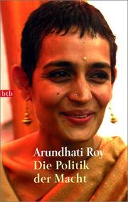 Cover of: Die Politik der Macht. by Arundhati Roy