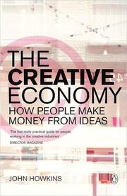 Cover of: The Creative Economy: How People Make Money from Ideas