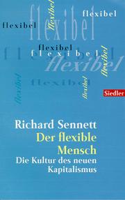 Cover of: Der flexible Mensch by Richard Sennett, Richard Sennett