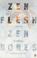 Cover of: Zen Flesh, Zen Bones (Arkana)