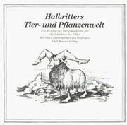 Cover of: Halbritters Tier- und Pflanzenwelt: ein Beitrag zur Naturgeschichte für alle Schichten des Volkes.