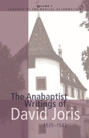 Cover of: The Anabaptist writings of David Joris, 1535-1543