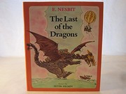 Cover of: The last of the dragons by Edith Nesbit