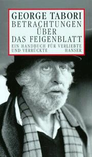 Cover of: Betrachtungen über das Feigenblatt. Ein Handbuch für Verliebte und Verrückte.