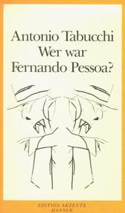 Cover of: Wer war Fernando Pessoa? Aufsätze zwischen 1977 und 1989.