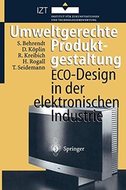 Cover of: Umweltgerechte Produktgestaltung: E.C.O.-Design in der elektronischen Industrie