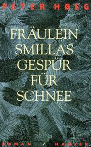 Cover of: Fräulein Smillas Gespür für Schnee.