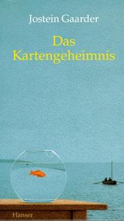 Cover of: Das Kartengeheimnis. by Jostein Gaarder, Quint. Buchholz