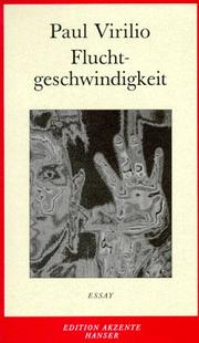 Cover of: Fluchtgeschwindigkeit. Essay. by Paul Virilio, Paul Virilio