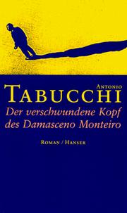 Cover of: Der verschwundene Kopf des Damasceno Monteiro.