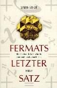 Cover of: Fermats letzter Satz: die abenteuerliche geschichte eines mathematischen rätsels