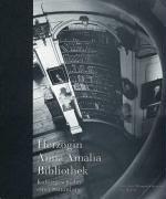 Cover of: Herzogin Anna Amalia Bibliothek: Kulturgeschichte einer Sammlung