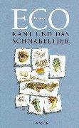 Cover of: Kant und das schnabeltier by Umberto Eco, Umberto Eco