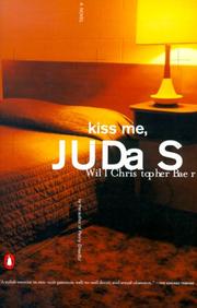 Cover of: Kiss Me, Judas by Will Christopher Baer, Will Christopher Baer