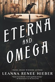 Cover of: Eterna and Omega by Leanna Renee Hieber