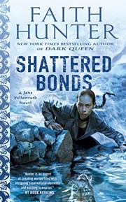 Cover of: Shattered Bonds by Faith Hunter
