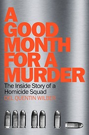 A good month for murder by Del Quentin Wilber