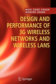 Cover of: Design and Performance of 3G Wireless Networks and Wireless LANs