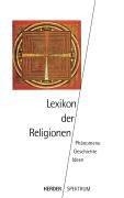 Cover of: Lexikon der Religionen. Phänomene - Geschichte - Ideen.