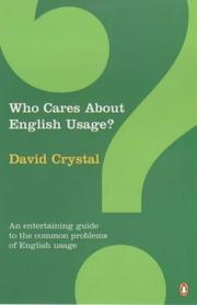 Cover of: Who Cares About English Usage?