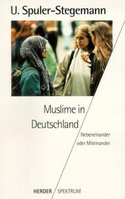 Cover of: Muslime in Deutschland: Nebeneinander oder Miteinander?