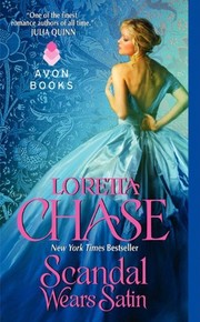 Cover of: Scandal Wears Satin (The Dressmakers, #2) by Loretta Lynda Chase