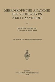 Cover of: Mikroskopische Anatomie des vegetativen Nervensystems by Philipp Stöhr