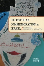 Palestinian Commemoration in Israel by Tamir Sorek