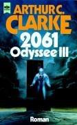 Cover of: 2061. Odyssee III. Roman. by Arthur C. Clarke