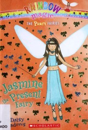 Jasmine the Present Fairy