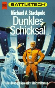 Cover of: Dunkles Schicksal. Battletech 12. Dritter Roman der Trilogie 'Das Blut der Kerensky'.
