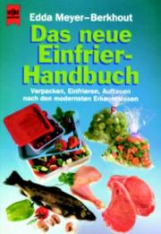 Cover of: Das neue Einfrier- Handbuch. by Edda Meyer-Berkhout