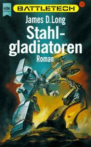 Cover of: Stahlgladiatoren. Battletech 19.