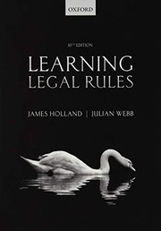 Learning Legal Rules by James Holland, Julian Webb