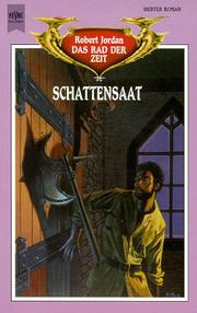 Cover of: Das Rad der Zeit 07. Schattensaat.: 1/3