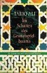 Cover of: Im Schatten des Granatapfelbaums. Ein Roman aus dem maurischen Spanien. by Tariq Ali
