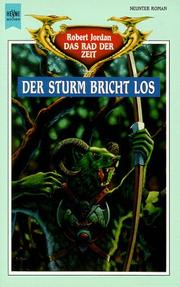 Cover of: Das Rad der Zeit 09. Der Sturm bricht los.: 3/3