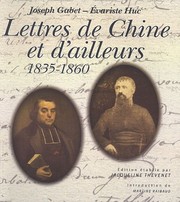 Cover of: Lettres de Chine et d'ailleurs: 1835-1860
