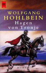 Cover of: Hagen von Tronje by Wolfgang Hohlbein