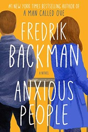 Cover of: Anxious People by Fredrik Backman
