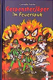 Cover of: Gespensterjäger im Feuerspuk by Cornelia Funke